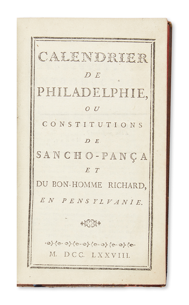 (FRANKLIN, BENJAMIN.) Barbeu-Dubourg, Jacques. Calendrier de Philadelphie, ou Constitutions de Sancho-Pança et Du Bon-Homme Richard